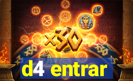 d4 entrar